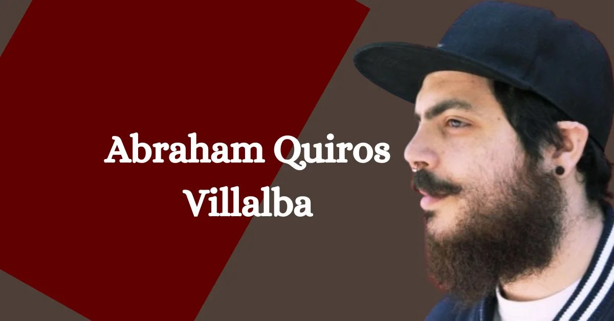 Abraham Quiros Villalba: A Visionary in [Field/Industry]