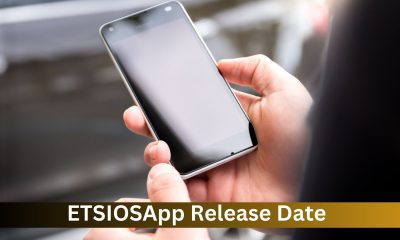 Etsiosapp Release Date: What to Expect