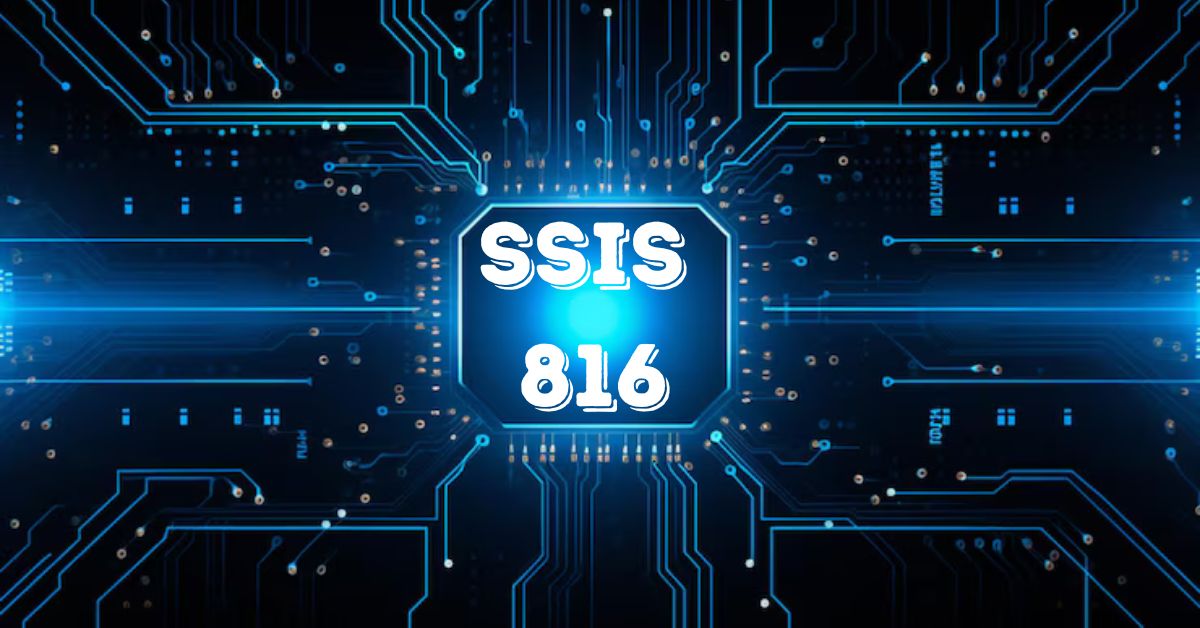 SSIS 816: A Deep Dive into Scalable Data Integration